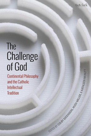 The Challenge of God by Colby Dickinson 9780567689900
