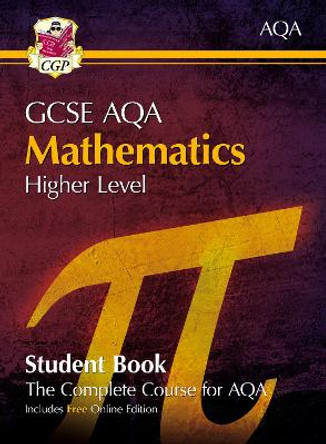 New Grade 9-1 GCSE Maths AQA Student Book - Higher (with Online Edition) by CGP Books