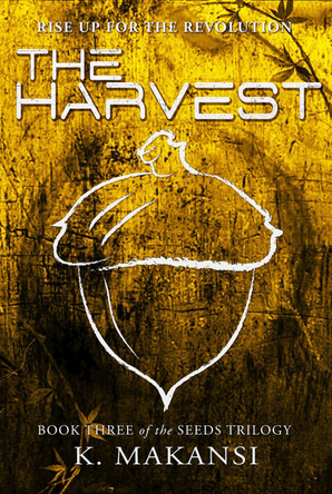 The Harvest K. Makansi 9780989867184