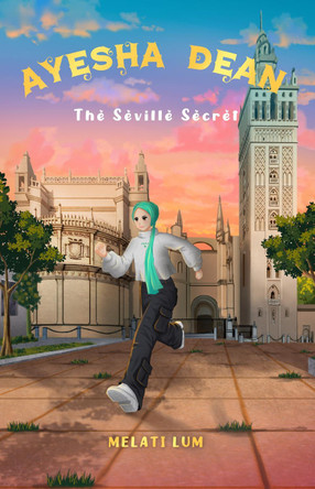 Ayesha Dean - The Seville Secret by Melati Lum 9780994460523