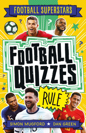 Football Superstars: Quizzes Rule by Dan Green