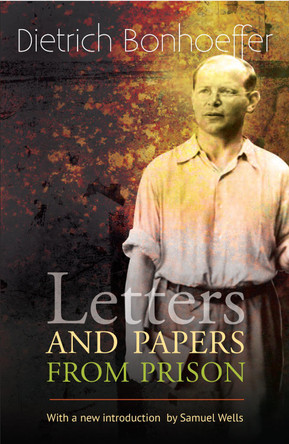 Letters and Papers from Prison by Dietrich Bonhoeffer 9780334055082