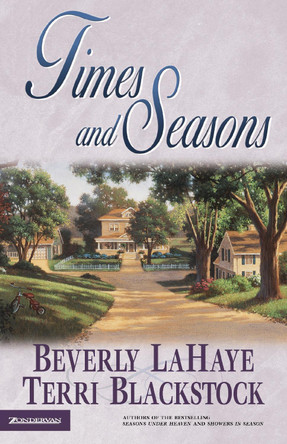 Times and Seasons by Beverly LaHaye 9780310242970 Times and Seasons by Beverly LaHaye 9780310242970