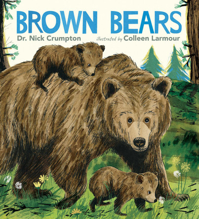 Brown Bears by Nick Crumpton 9781536238778