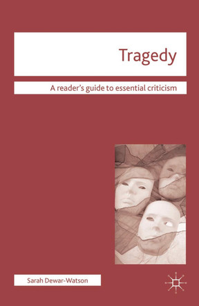 Tragedy by Sarah Dewar-Watson 9780230392588