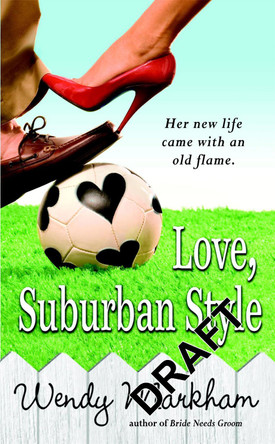 Love, Suburban Style by Wendy Markham 9780446618434