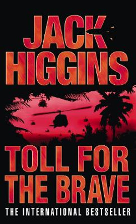 Toll for the Brave by Jack Higgins 9780007127252