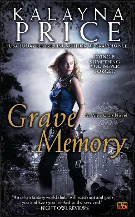 Grave Memory by Kalayna Price