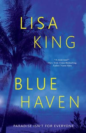 Blue Haven by Lisa King