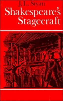 Shakespeare's Stagecraft by John L. Styan 9780521094351