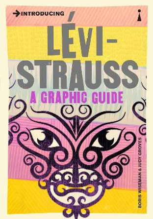 Introducing Levi-Strauss: A Graphic Guide by Boris Wiseman