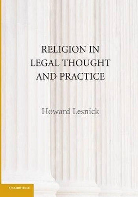 Religion in Legal Thought and Practice by Howard Lesnick 9780521134484