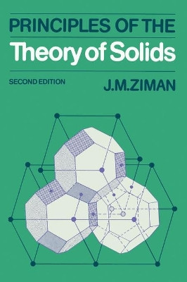 Principles of the Theory of Solids by J. M. Ziman 9780521297332