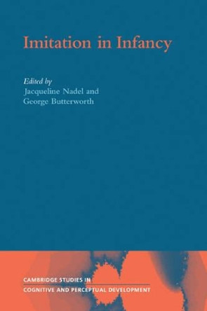 Imitation in Infancy by Jacqueline Nadel 9780521181372