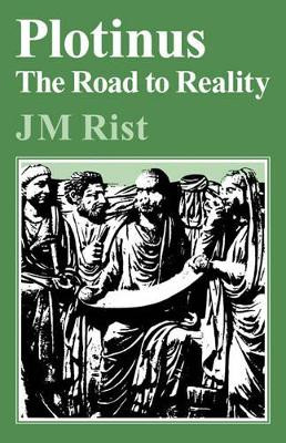 Plotinus: Road to Reality by J. M. Rist 9780521292023