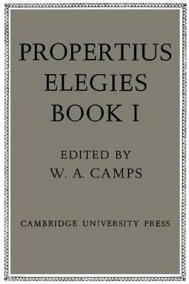 Propertius: Elegies: Book 1 by Sextus Propertius 9780521292108