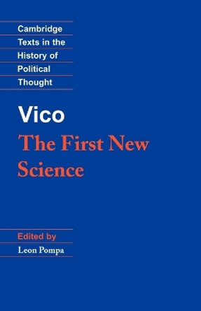 Vico: The First New Science by Gianbattista Vico 9780521387262