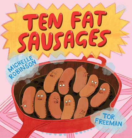 Ten Fat Sausages by Michelle Robinson