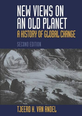 New Views on an Old Planet by Tjeerd H.Van Andel 9780521447553