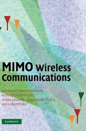 MIMO Wireless Communications by Professor Ezio Biglieri 9780521873284