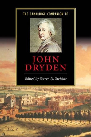 The Cambridge Companion to John Dryden by Steven N. Zwicker 9780521531443