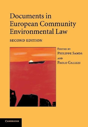 Documents in European Community Environmental Law by Philippe Sands 9780521540612