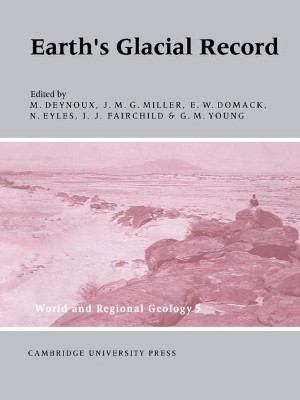 Earth's Glacial Record by M. Deynoux 9780521548038