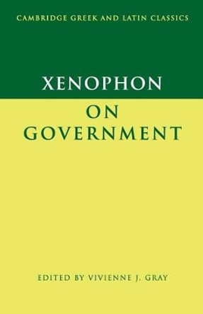 Xenophon on Government by Xenophon 9780521588591