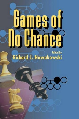Games of No Chance by Richard J. Nowakowski 9780521646529