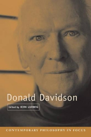 Donald Davidson by Kirk Ludwig 9780521793827