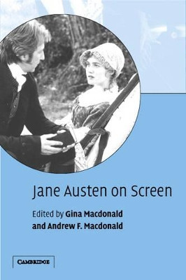 Jane Austen on Screen by Gina Macdonald 9780521797283