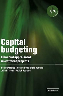 Capital Budgeting: Financial Appraisal of Investment Projects by Don Dayananda 9780521817820