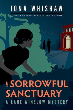 A Sorrowful Sanctuary by Iona Whishaw