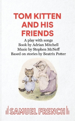 Tom Kitten and His Friends by Adrian Mitchell 9780573051166