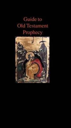 Guide to Old Testament Prophecy by Harry Mowvley 9780718891374