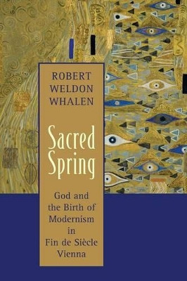 Sacred Spring by Robert Weldon Whalen 9780802871350
