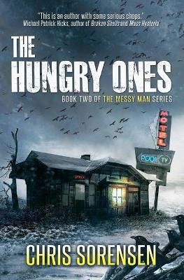 The Hungry Ones Chris Sorensen 9780998342429