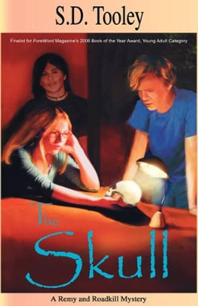 The Skull by S., D. Tooley 9780978540203 The Skull by S., D. Tooley 9780978540203