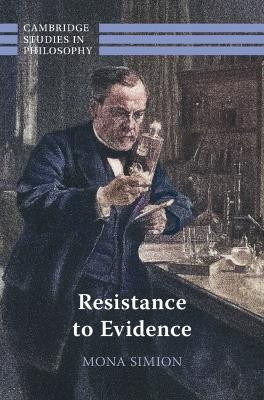 Resistance to Evidence by Mona Simion 9781009298520