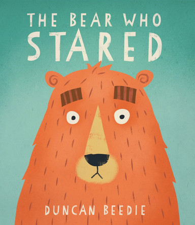 The Bear Who Stared by Duncan Beedie