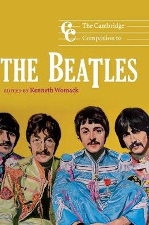 The Cambridge Companion to the Beatles by Kenneth Womack 9780521869652