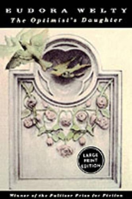 The Optimist's Daughter by Eudora Welty 9780060955878