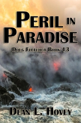 Peril in Paradise by Dean L Hovey 9780228625704
