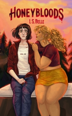 Honeybloods (HONEYBLOODS #1) by I S Belle 9780473701918 Honeybloods (HONEYBLOODS #1) by I S Belle 9780473701918
