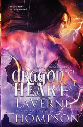 Dragon's Heart (Story of the Brethren) Laverne Thompson 9780985964610
