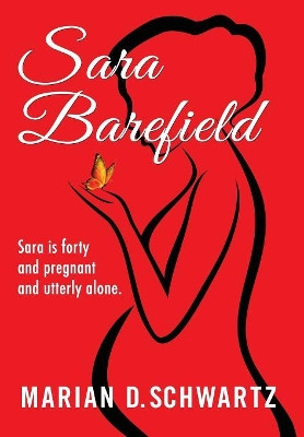 Sara Barefield by Marian D Schwartz 9780988607675