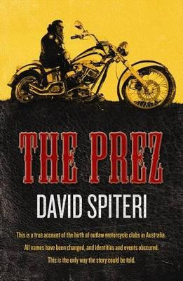 The Prez by David Spiteri 9780732294878