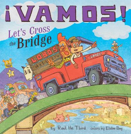 !vamos! Let's Cross the Bridge by Raul the Third