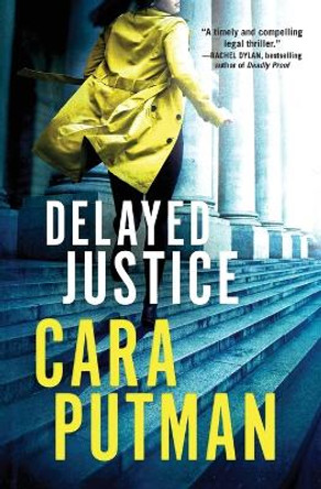 Delayed Justice by Cara C. Putman 9780785217916 Delayed Justice by Cara C. Putman 9780785217916