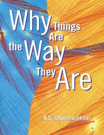 Why Things Are the Way They Are by B.S. Chandrasekhar 9780521456609